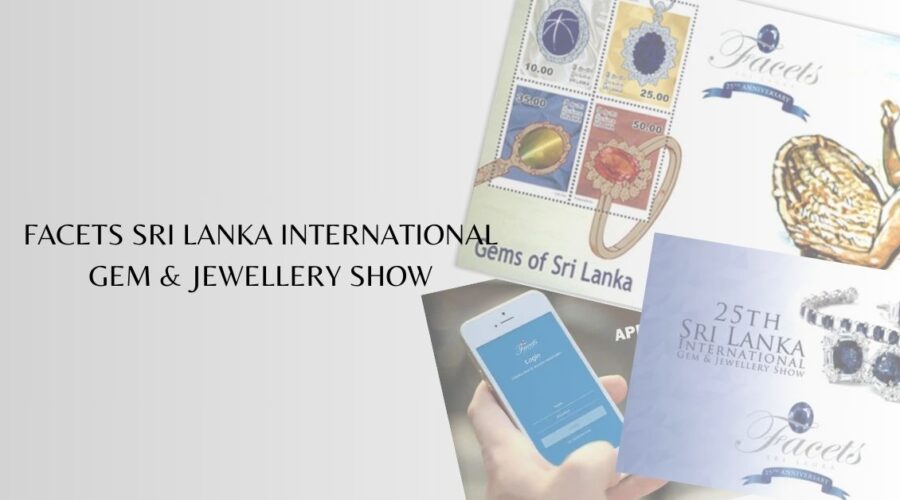 FACETS Sri Lanka International Gem and Jewellery Show