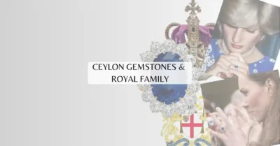 Ceylon Blue Sapphire and Royal Family