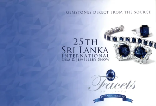 FACETS Sri Lanka International Gem & Jewellery Show 6 Facets Sri Lanka 25th Anniversary